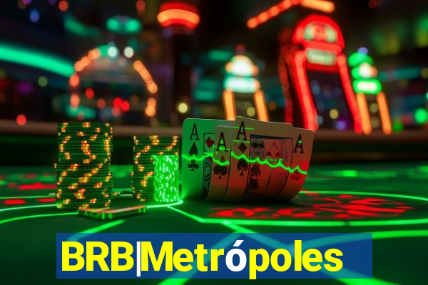 BRB|Metrópoles